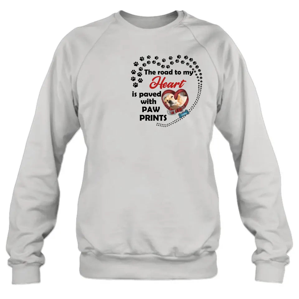 Personalized Dog Collar Shirt/Hoodie - Upload Photo - Memorial Gift Idea For Dog Lover/Mother's Day/Father's Day - The Road To My Heart Is Paved With Paw Prints