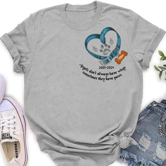 Personalized Memorial Dog Collar T-shirt/Hoodie - Gift Idea For Dog Lover/Mother's Day/Father's Day - Angels Don't Always Have Wings Sometimes They Have Paws
