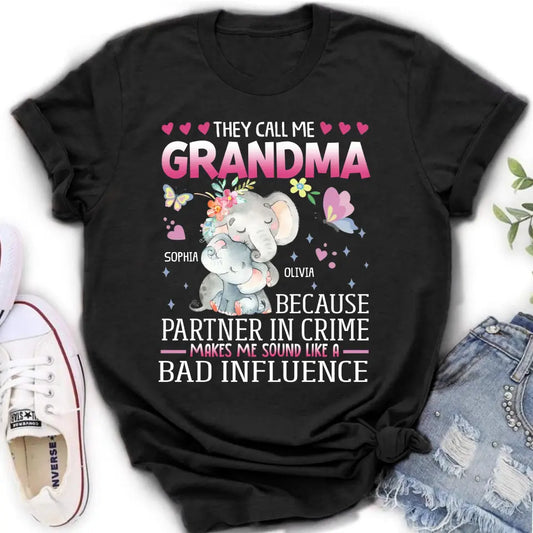 Personalized Grandma Shirt/ Hoodie - Best Gift Idea For Mother's Day/Grandma - They Call Me Grandma Because Partner In Crime Makes Me Sound Like A Bad Influence