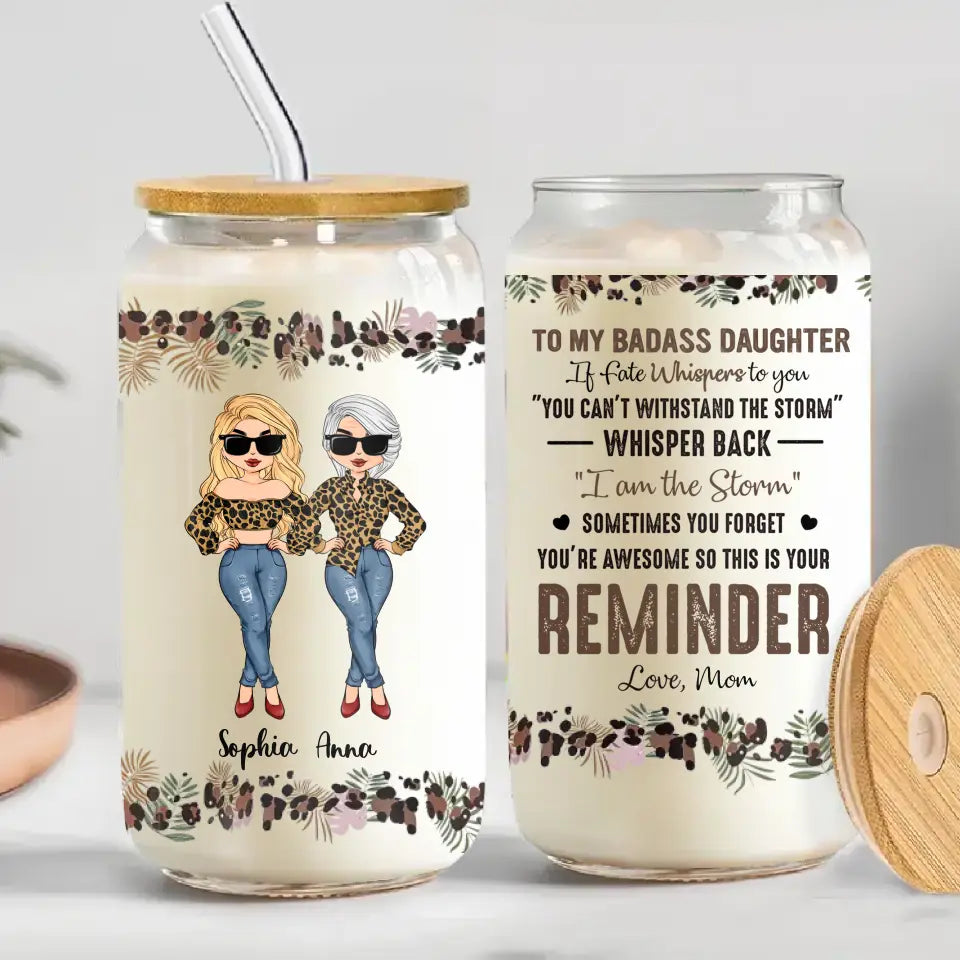 Personalized To My Daughter Clear Glass Can - Gift Idea From Mom - Whisper Back I Am The Storm