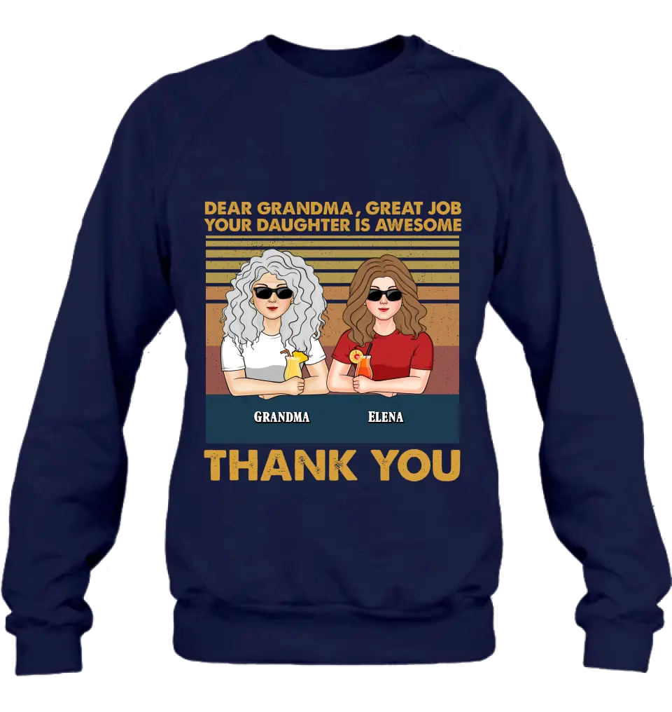 Personalized Grandma Shirt/Hoodie - Up to 4 Kids - Mother's Day Gift Idea For Grandma/Mom - Dear Grandma Great Job