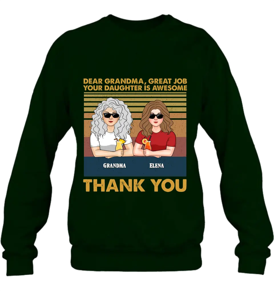 Personalized Grandma Shirt/Hoodie - Up to 4 Kids - Mother's Day Gift Idea For Grandma/Mom - Dear Grandma Great Job