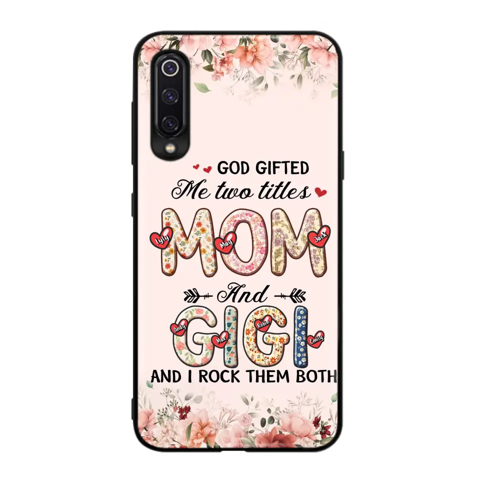 Personalized Grandma Phone Case - Up to 7 Kids & 7 Grandkids - Mother's Day Gift Idea for Grandma/Mom - God Gifted Me Two Titles - Xiaomi/Oppo/Huawei
