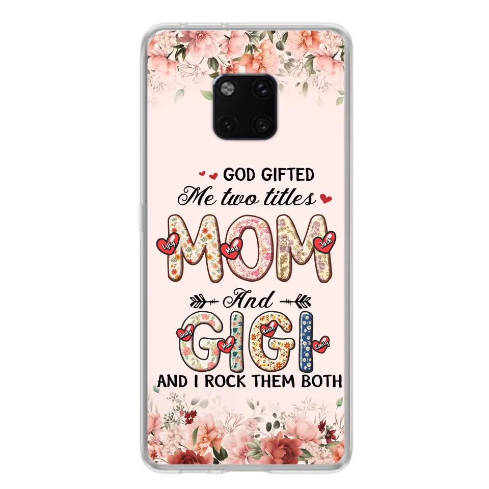Personalized Grandma Phone Case - Up to 7 Kids & 7 Grandkids - Mother's Day Gift Idea for Grandma/Mom - God Gifted Me Two Titles - Xiaomi/Oppo/Huawei