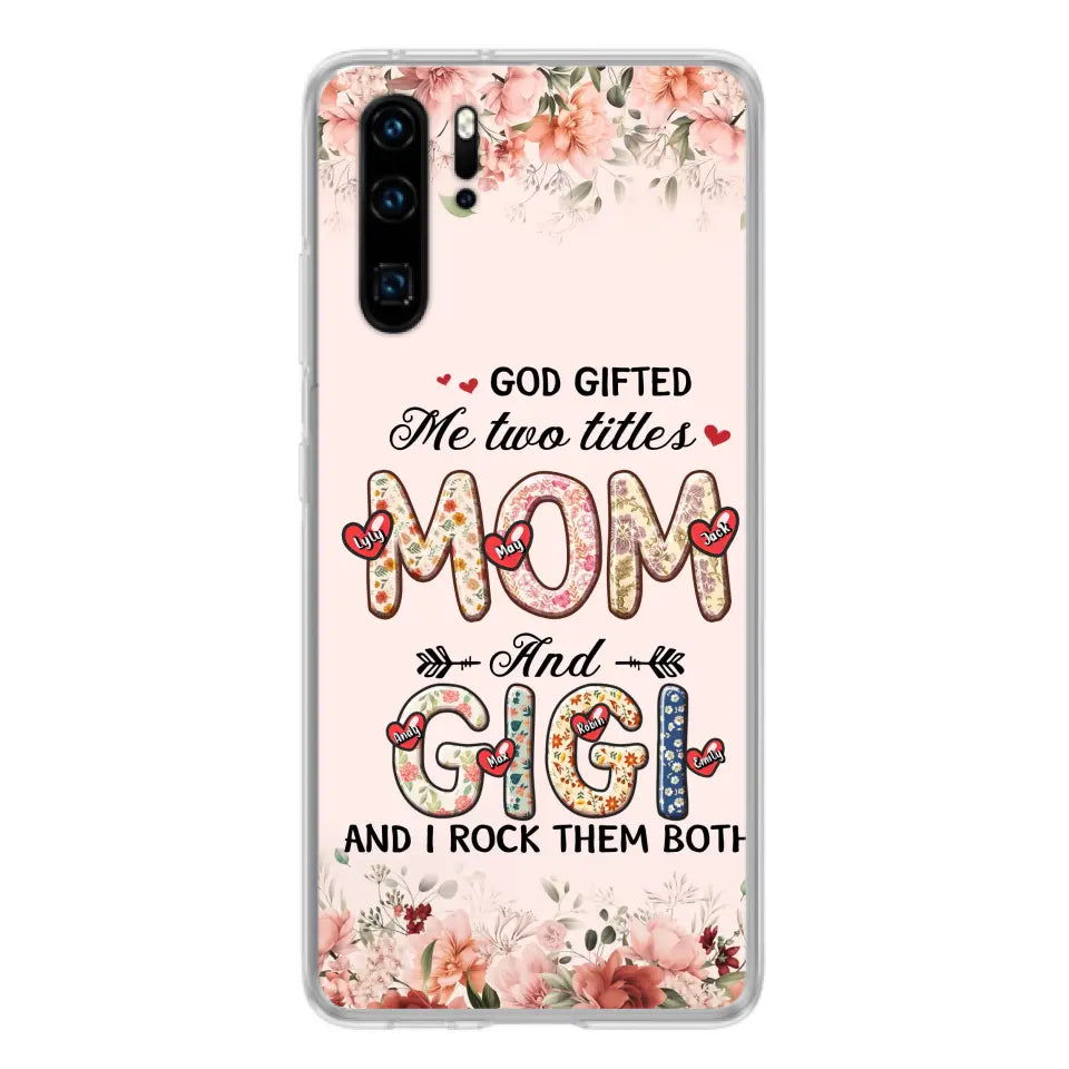 Personalized Grandma Phone Case - Up to 7 Kids & 7 Grandkids - Mother's Day Gift Idea for Grandma/Mom - God Gifted Me Two Titles - Xiaomi/Oppo/Huawei