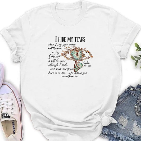 Personalized Memorial Shirt/Hoodie - Memorial Gift Idea For Family Member - I Hide My Tears