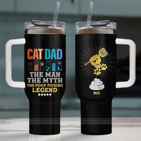 Personalized Cat Dad 40oz Tumbler - Father's Day Gift To Cat Lover - Up to 7 Cats - Cat Dad The Man The Myth The Poop Picking Legend