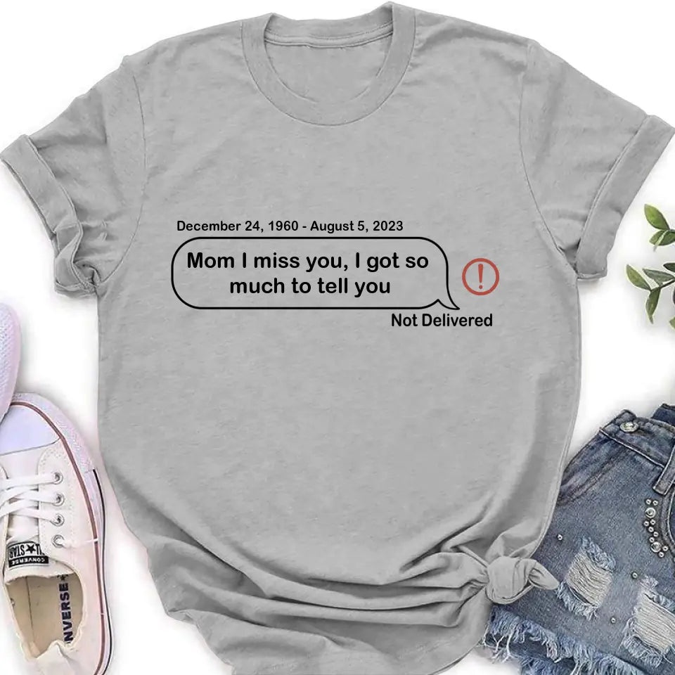 Personalized Memorial Dad Mom Shirt/Hoodie - Memorial Gift For Family Member - Custom Your Message - I Miss You