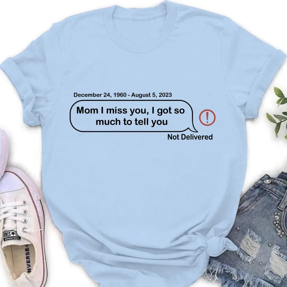 Personalized Memorial Dad Mom Shirt/Hoodie - Memorial Gift For Family Member - Custom Your Message - I Miss You