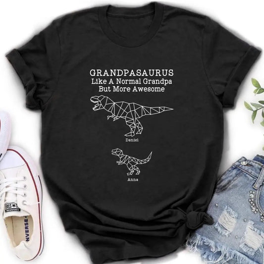 Personalized Dinosaur T-Shirt - Gift For Father's Day - Grandpasaurus Like A Normal Grandpa But More Awesome