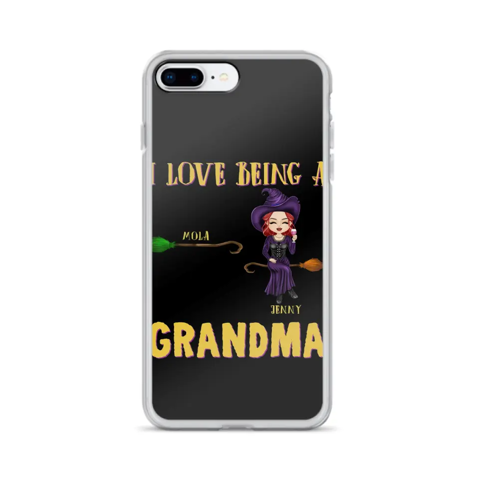 Personalized Witch Grandma Phone Case - Gift Idea For Halloween/Witch/Grandma - Upto 8 Kids - I Love Being A Grandma - Case For iPhone/Samsung