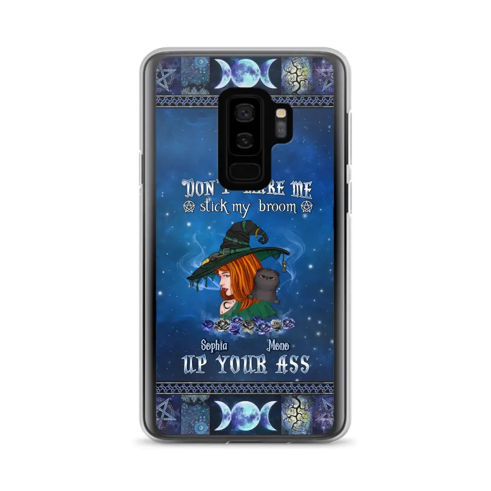 Personalized Witch Phone Case - Gift Idea For Witch Lover/ Halloween - Don't Make Me Stick My Broom Up Your Ass - Case For iPhone/Samsung