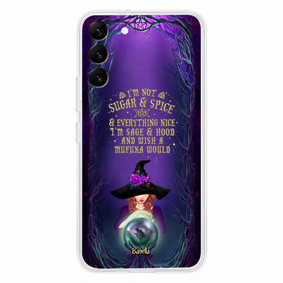 Custom Personalized Witch Phone Case - Gift Idea for Witch Lovers - I'm Not Sugar & Spice & Everything Nice - Case for iPhone/Samsung