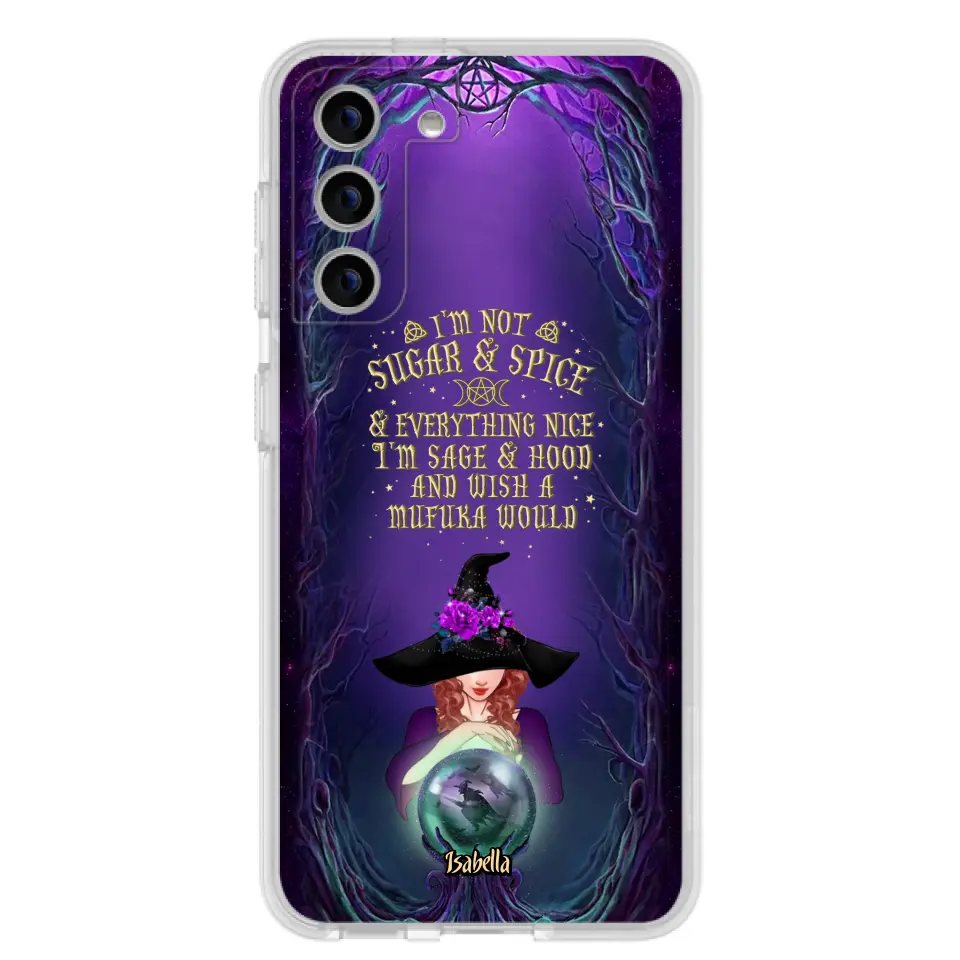 Custom Personalized Witch Phone Case - Gift Idea for Witch Lovers - I'm Not Sugar & Spice & Everything Nice - Case for iPhone/Samsung