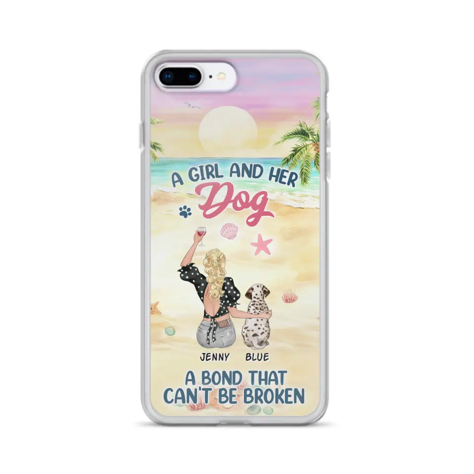 Custom Personalized Dog Mom Phone Case - Upto 6 Dogs - Gift Idea for Dog Lovers - A Girl And Her Dog A Bond That Can't Be Broken - Case for iPhone/Samsung