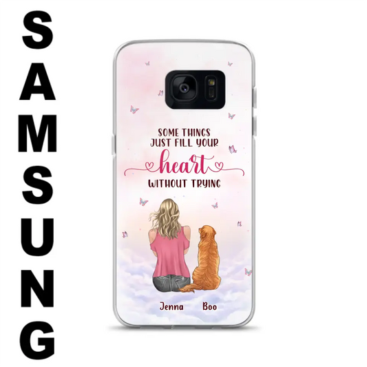 Custom Personalized Dog Mom Phone Case - Upto 5 Dogs - Gift Idea For Dog Lovers - Some Things Just Fill Your Heart Without Trying - Case for iPhone/Samsung