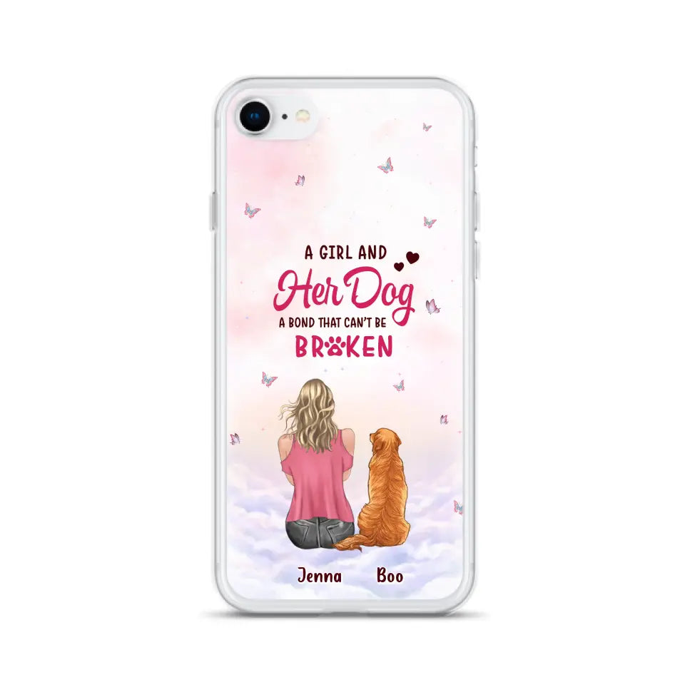 Custom Personalized Dog Mom Phone Case - Upto 5 Dogs - Gift Idea For Dog Lovers - A Girl And Her Dog A Bond That Can't Be Broken - Case for iPhone/Samsung