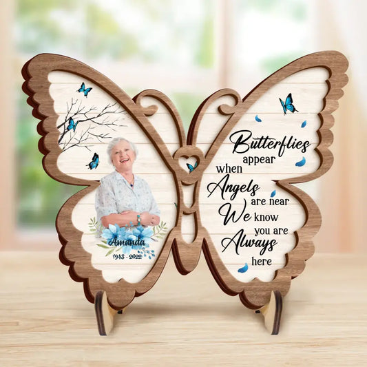 Personalized Memorial Photo Wooden Art - Memorial Gift Idea - Butterflies Appear When Angels Are Near We Know You Are Always Here