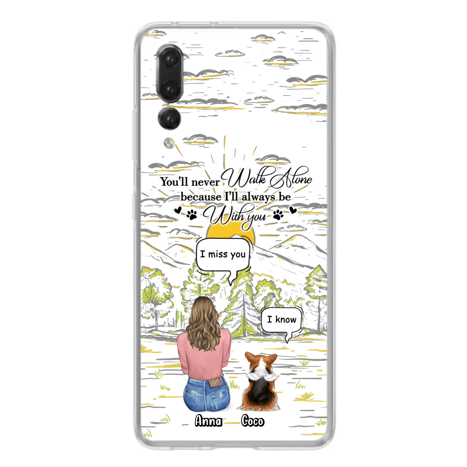 Custom Personalized Memorial Phone Cases For Xiaomi/ Oppo/ Huawei - Gift Idea For Pet Owner with up to 4 Pets - You'll Never Walk Alone Because I'll Always Be With You