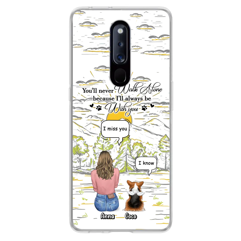 Custom Personalized Memorial Phone Cases For Xiaomi/ Oppo/ Huawei - Gift Idea For Pet Owner with up to 4 Pets - You'll Never Walk Alone Because I'll Always Be With You