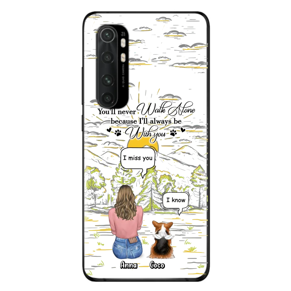 Custom Personalized Memorial Phone Cases For Xiaomi/ Oppo/ Huawei - Gift Idea For Pet Owner with up to 4 Pets - You'll Never Walk Alone Because I'll Always Be With You
