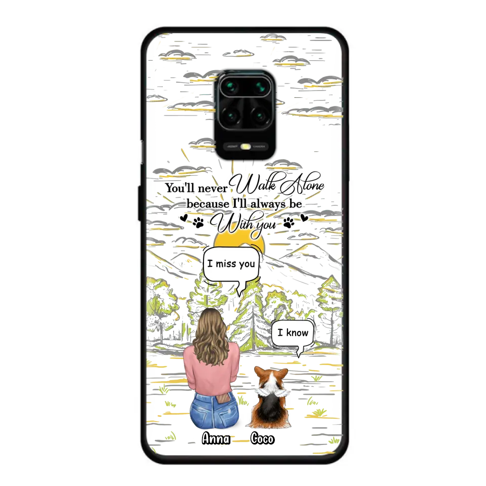 Custom Personalized Memorial Phone Cases For Xiaomi/ Oppo/ Huawei - Gift Idea For Pet Owner with up to 4 Pets - You'll Never Walk Alone Because I'll Always Be With You