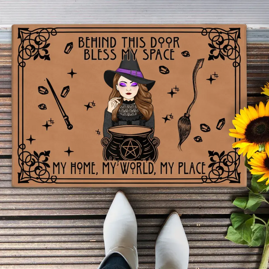 Personalized Witch Doormat - Halloween Gift Idea For Witch - Behind This Door Bless My Space My Home, My World, My Place