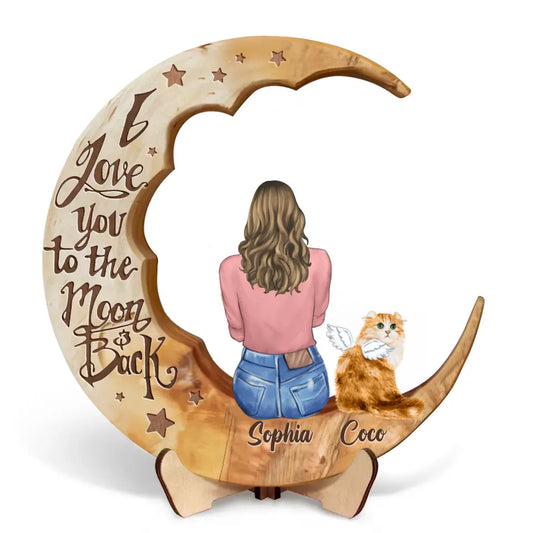 Personalized Memorial Cat Moon Wooden Art - Memorial Gift Idea for Cat/Dog Lover - I Love You To The Moon And Back