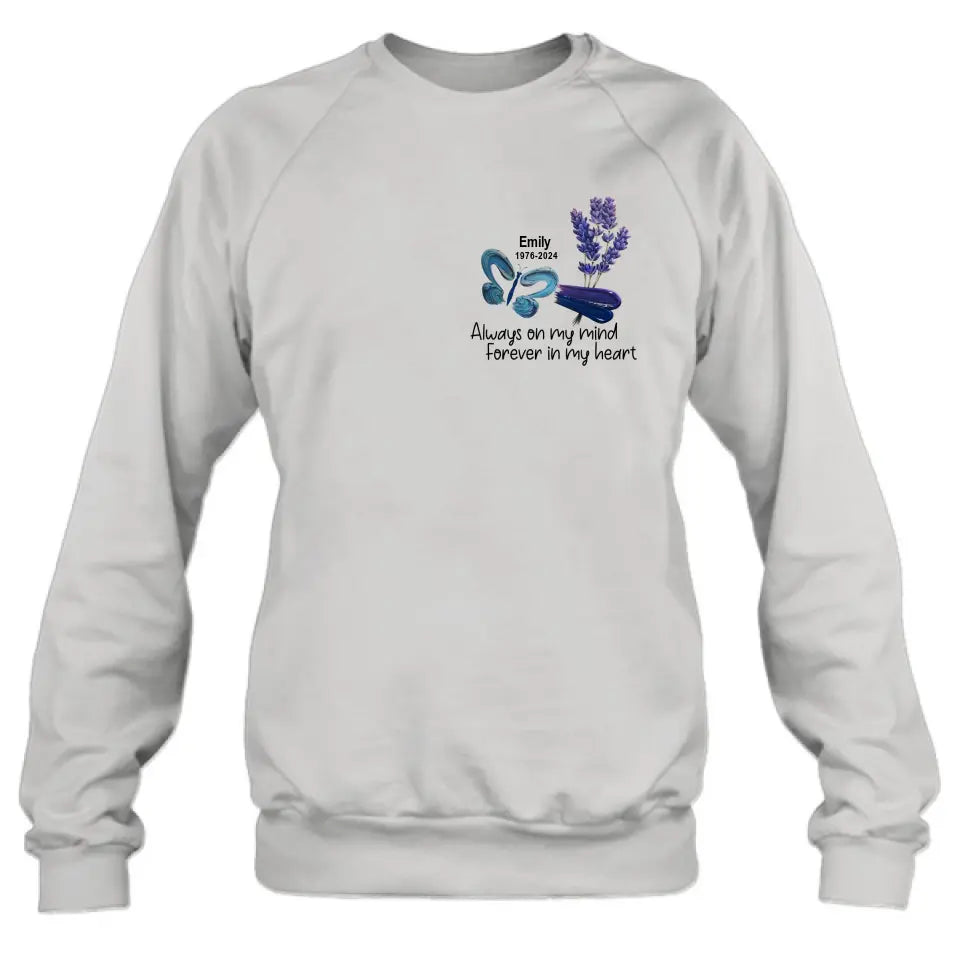 Personalized Memorial Butterfly Shirt/Hoodie - Memorial Gift Idea For Family Member - Always On My Mind Forever In My Heart