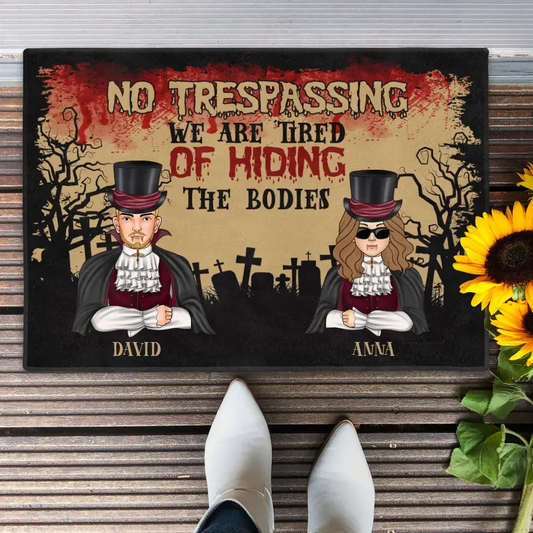 Personalized Halloween Couple Doormat - Halloween Gift Idea For Couple/Family With Up to 2 Kids - No Trespassing We Are Tired of Hiding the Bodies