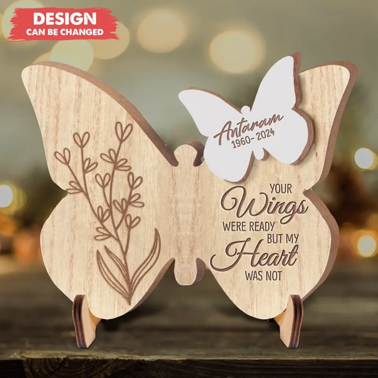 Personalized Memorial Butterfly 2 Layered Wooden Art - Memorial Gift Idea - Your Wings Were Ready But My Heart Was Not