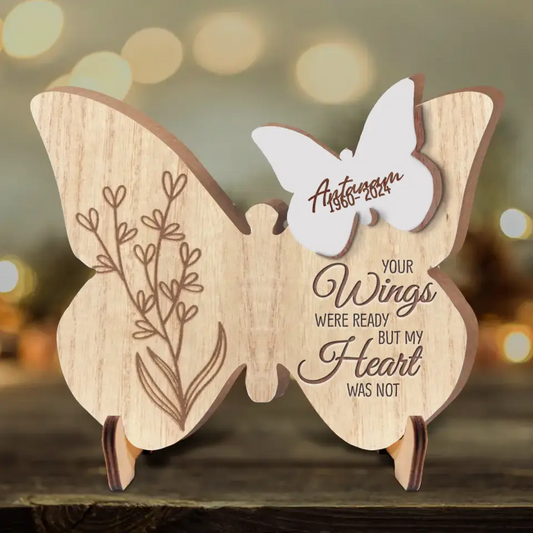 Personalized Memorial Butterfly 2 Layered Wooden Art - Memorial Gift Idea - Your Wings Were Ready But My Heart Was Not
