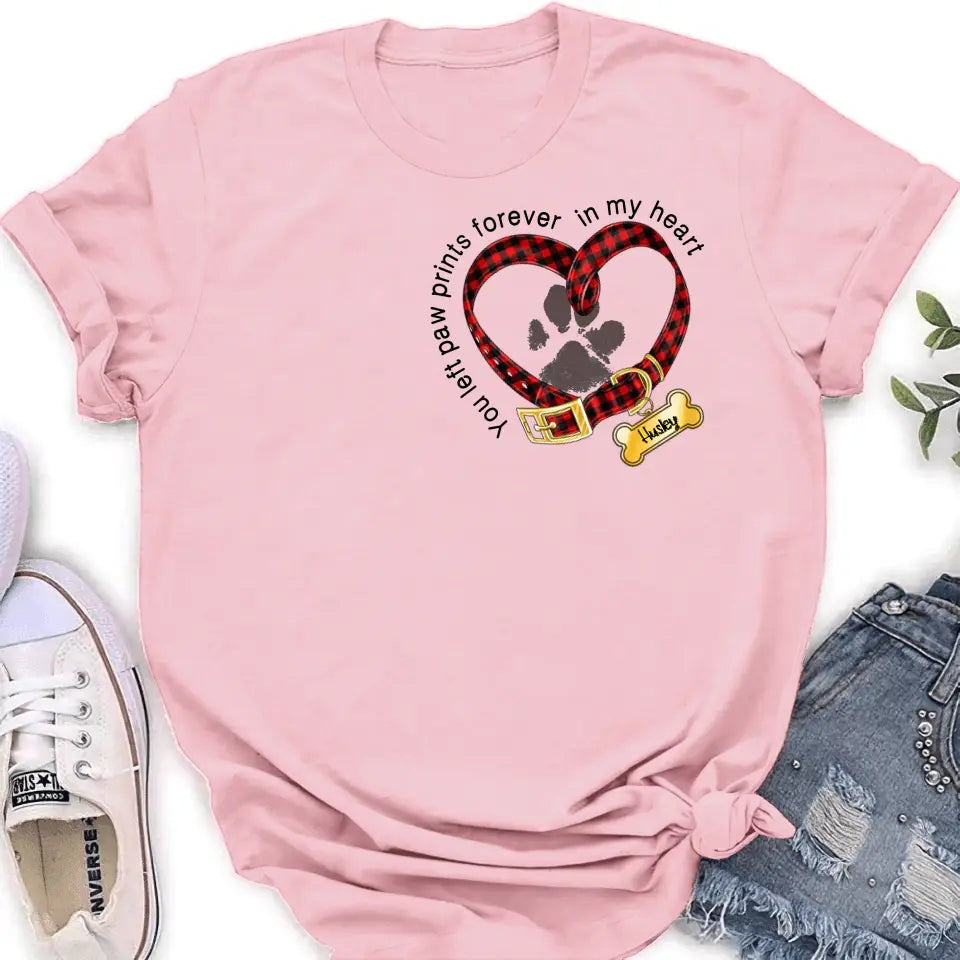 Personalized Dog T-shirt/Hoodie - Christmas Gift Idea For Dog Lover - You Left Paw Prints Forever In My Heart