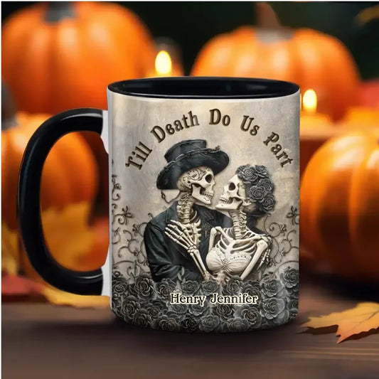 Personalized Couple Skull Accent Mug - Halloween Gift Idea For Couple - Till Death Do Us Part