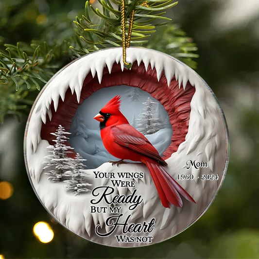 Personalized Cardinal Memorial Acrylic Ornament - Memorial Gift Idea For Christmas - Your Wings Were Ready But My Heart Was Not