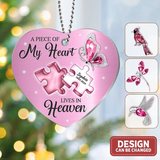 Personalized Memorial Acrylic Ornament - Memorial Gift Idea - A Piece of My Heart Lives In Heaven