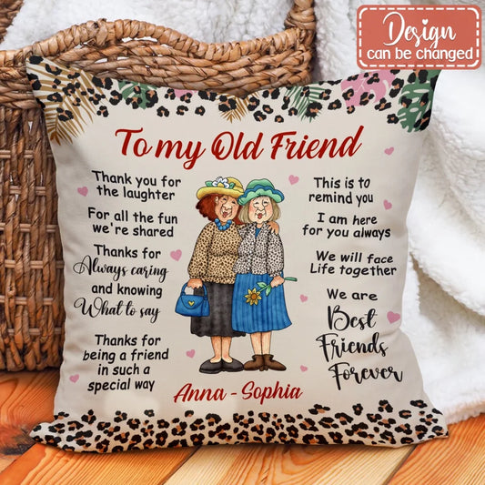 Personalized Old Friend Pillow Cover - Gift Idea For Old Friend - Thanks For Being A Friend In Such A Special Way