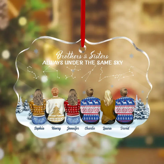 Personalized Brothes & Sisters Acrylic Ornament - Christmas Gift Idea For Siblings - Up to 6 People - Always Under The Same Sky