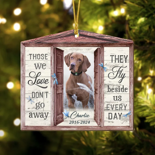 Personalized Window Memorial Wooden Ornament - Upload Photo - Christmas Gift Idea - Those We Love Don't Go Away They Fly Beside Us Everyday
