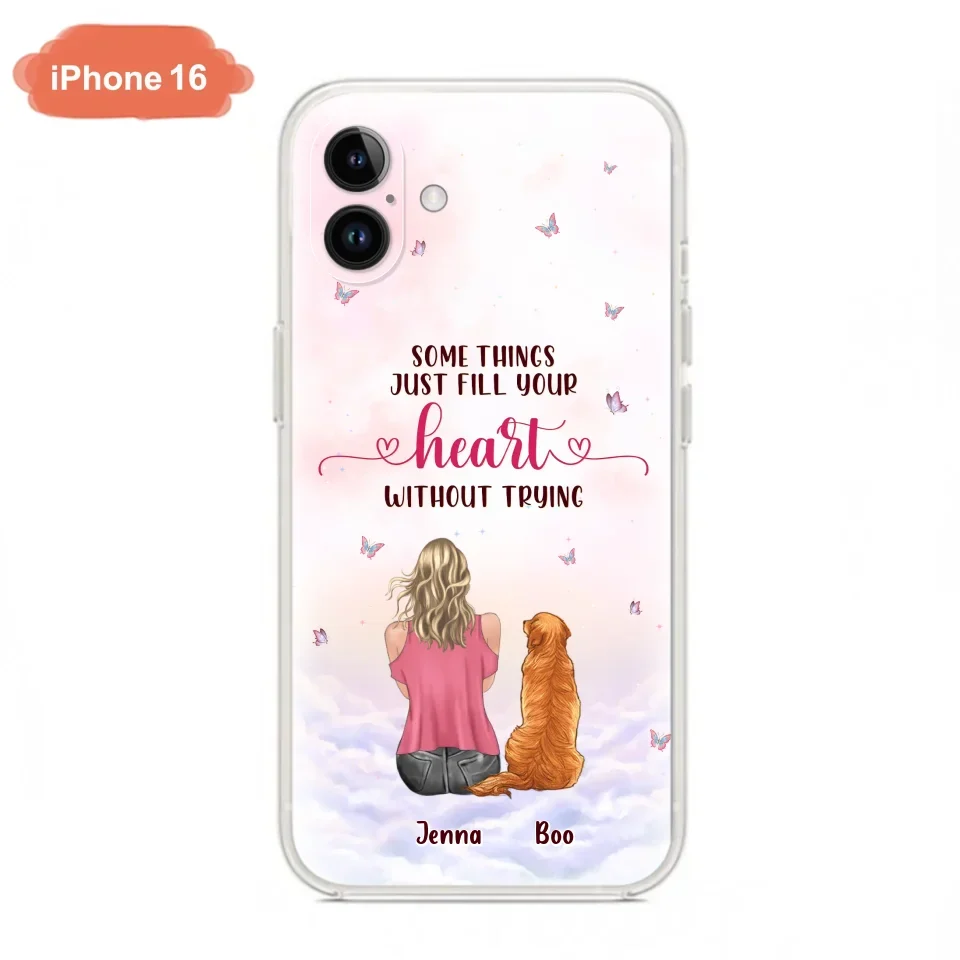 Custom Personalized Dog Mom Phone Case - Upto 5 Dogs - Gift Idea For Dog Lovers - Some Things Just Fill Your Heart Without Trying - Case for iPhone/Samsung