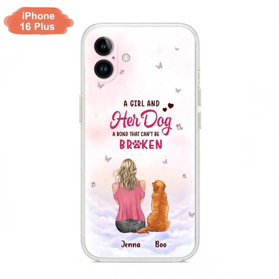 Custom Personalized Dog Mom Phone Case - Upto 5 Dogs - Gift Idea For Dog Lovers - A Girl And Her Dog A Bond That Can't Be Broken - Case for iPhone/Samsung