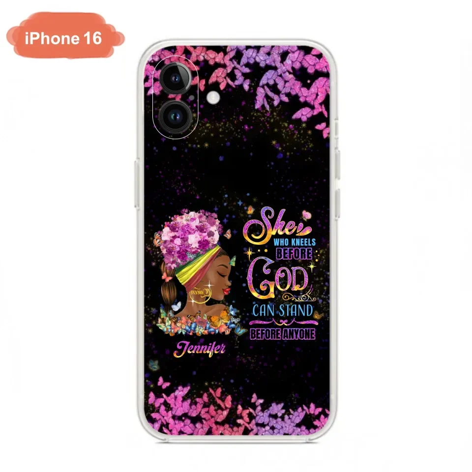 Custom Personalized Black Girl Phone Case - Gift Idea for Birthday/Friends - She Who Kneels Before God Can Stand Before Anyone - Case For iPhone/Samsung