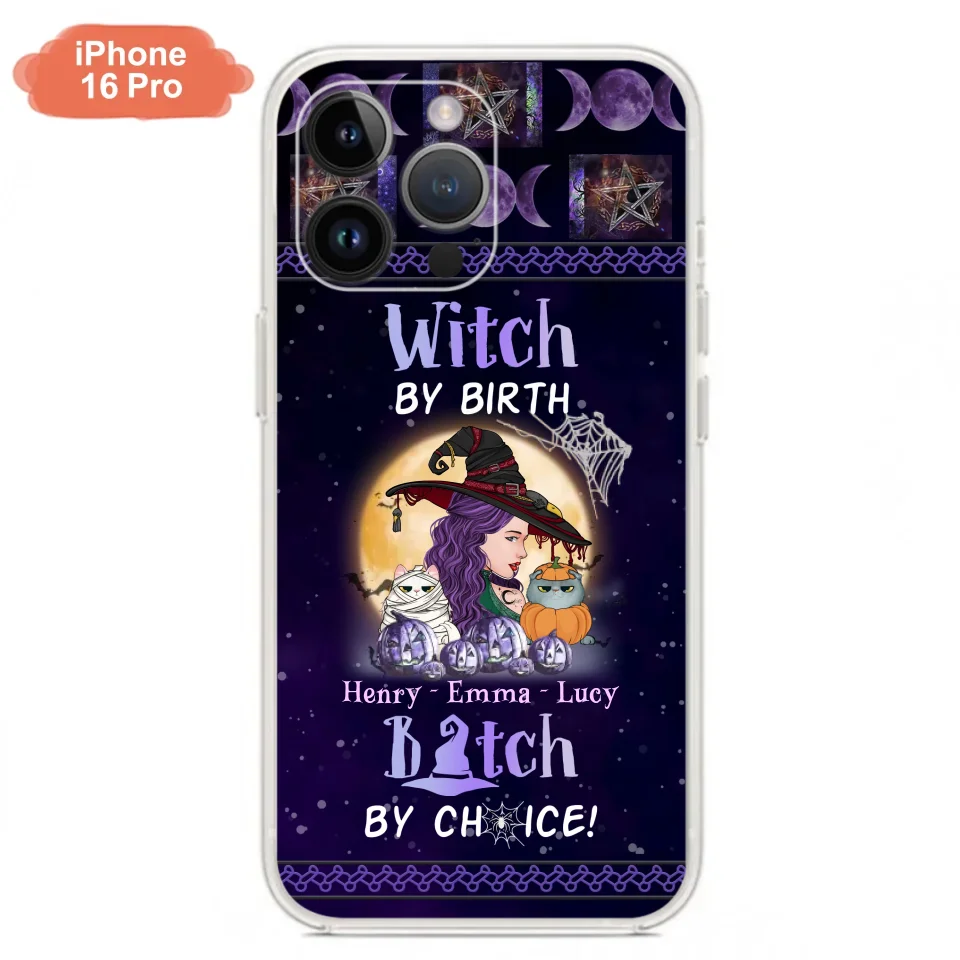 Personalized Witch Mom Phone Case - Gift Idea For Halloween/Witch/Pet Lovers - Witch By Birth Bitch By Choice - Case For iPhone/Samsung