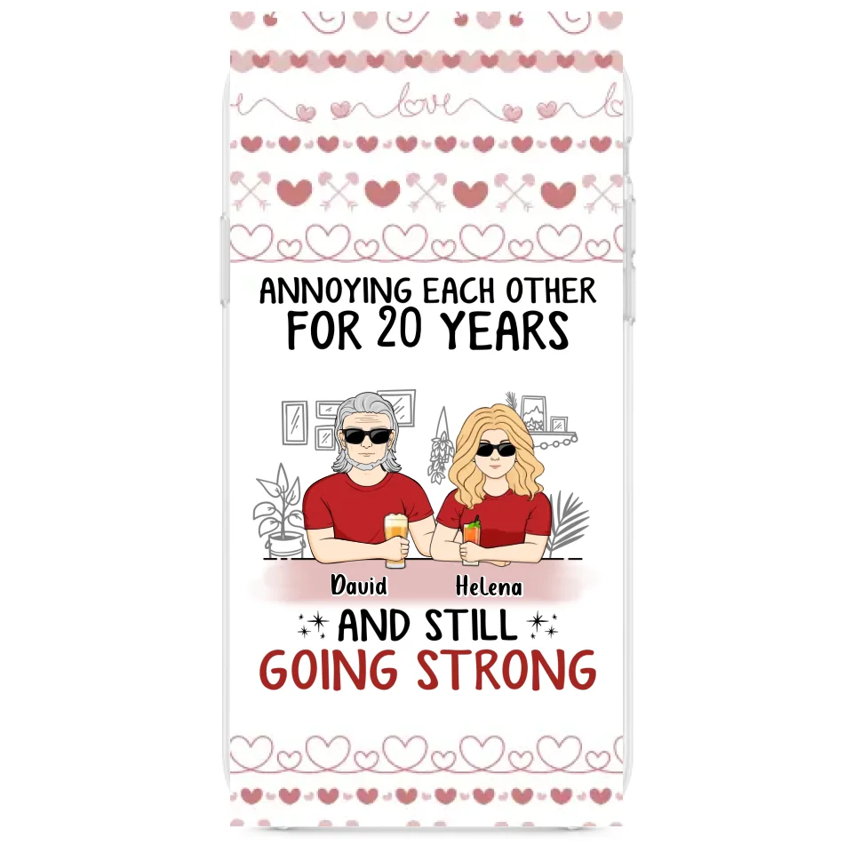 Custom Personalized Couple Phone Case - Best Gift Idea For Couple/Husband/Father's Day - Annoying Each Other For 20 Years And Still Going Strong - Case For iPhone/Samsung