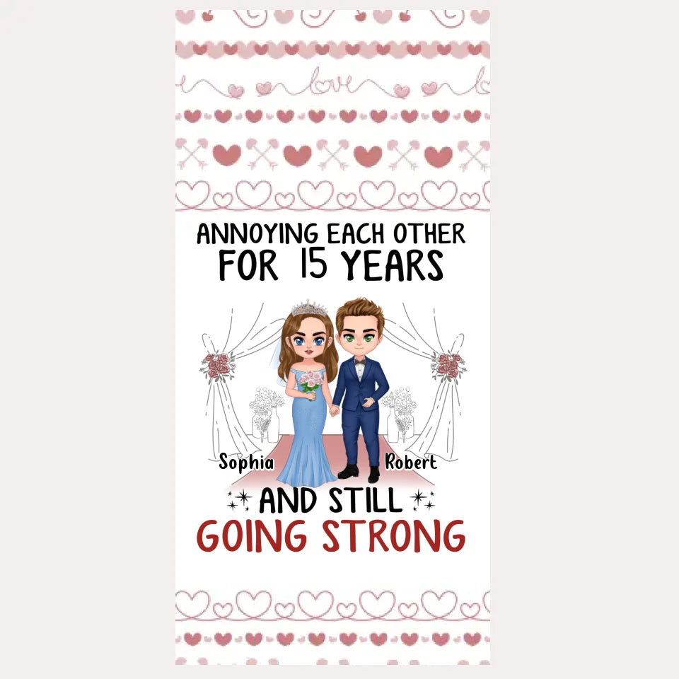 Custom Personalized Chibi Couple Phone Case - Best Gift Idea For Couple/Husband/Father's Day - Annoying Each Other For 15 Years And Still Going Strong - Case For iPhone/Samsung
