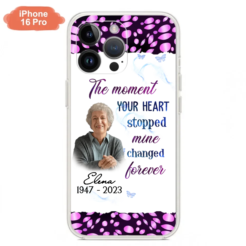 Custom Personalized Memorial Photo Phone Case - Memorial Gift For Family Member - Upload Photo - Case For iPhone/Samsung - The Moment Your Heart Stopped Mine Changed Forever