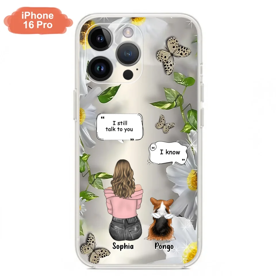 Personalized Memorial Dog Mom Phone Case - Up to 4 Dogs - Gift Idea for Dog Lovers/Owners  - I Still Talk To You - Case For iPhone/Samsung