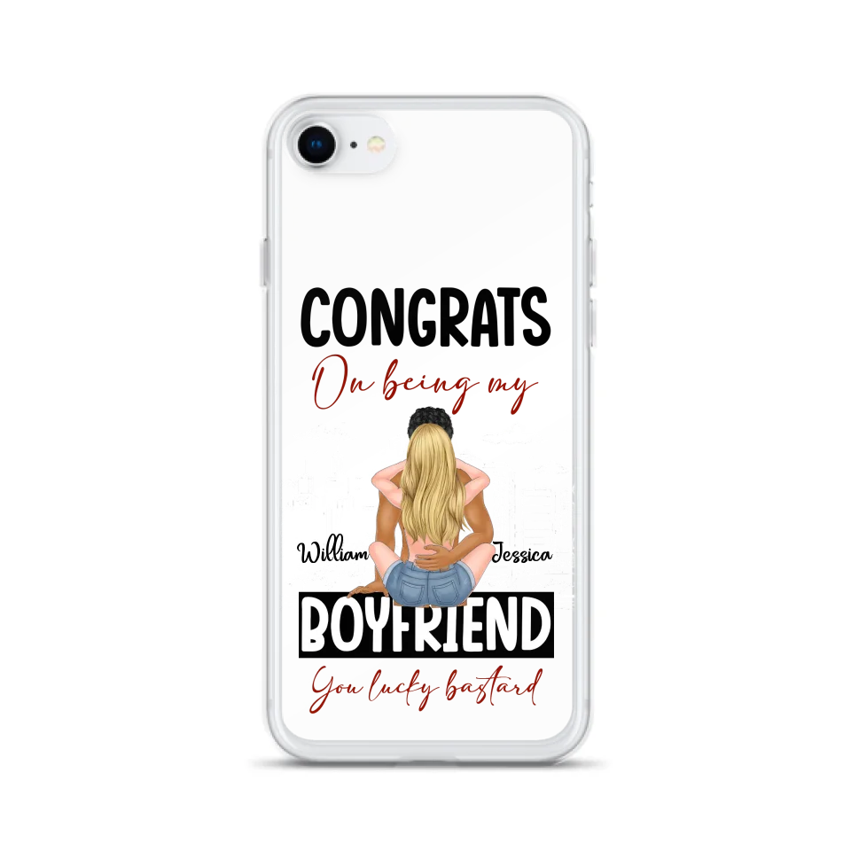 Personalized Couple Phone Case - Gift Idea For Couple/Valentines Day - Congrats On Being My Boyfriend You Lucky Bastard - Case For iPhone/Samsung