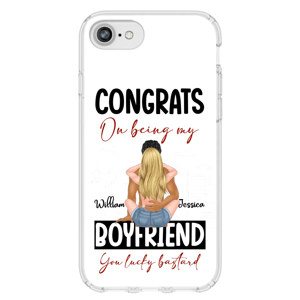 Personalized Couple Phone Case - Gift Idea For Couple/Valentines Day - Congrats On Being My Boyfriend You Lucky Bastard - Case For iPhone/Samsung