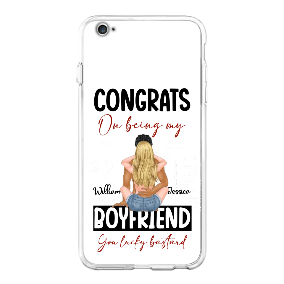 Personalized Couple Phone Case - Gift Idea For Couple/Valentines Day - Congrats On Being My Boyfriend You Lucky Bastard - Case For iPhone/Samsung